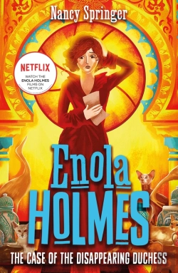 Bertrand.pt - Enola Holmes 6: The Case Of The Disappearing Duchess