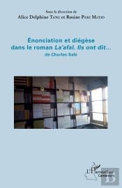 Énonciation Et Diégèse Dans Le Roman 'La'Afal Ils Ont Dit...' De Charles Salé