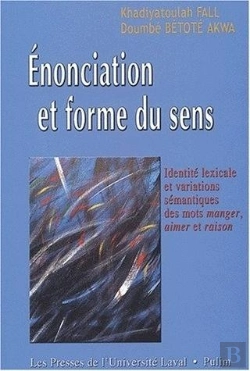 Bertrand.pt - Énonciation Et Forme Du Sens : Identité Lexicale Et Variations Sémantiques Des Mots Manger, Aimer Et Raison