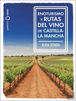 Bertrand.pt - Enoturismo Y Rutas Del Vino De Castilla-La Mancha