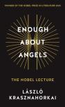 Enough About Angels