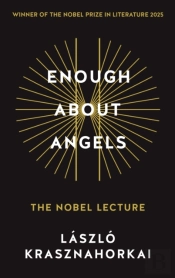 Enough About Angels