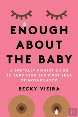 Bertrand.pt - Enough About The Baby