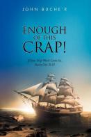 Enough Of This Crap!