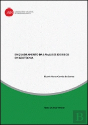 Enquadramento das análises de risco em geotecnia