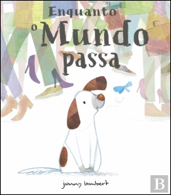 Bertrand.pt - Enquanto o Mundo Passa