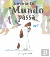 Enquanto o Mundo Passa