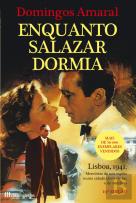 Enquanto Salazar Dormia