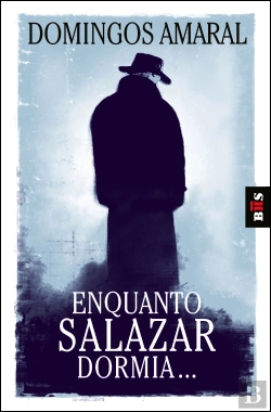 Bertrand.pt - Enquanto Salazar Dormia