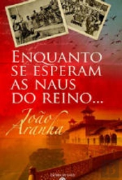 Enquanto se Esperam as Naus do Reino...
