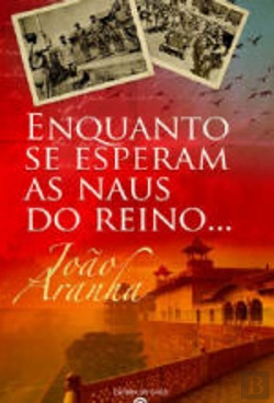 Bertrand.pt - Enquanto se Esperam as Naus do Reino...