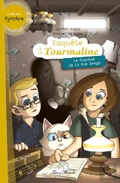 Enquête À La Tourmaline T.2 ; Le Fantôme De La Rue Rouge