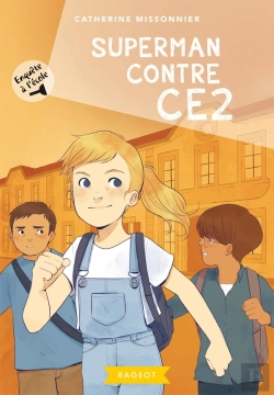 Bertrand.pt - Enquête À L'École Tome 1 : Superman Contre Ce2