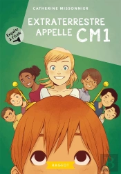 Enquête À L'École Tome 3 : Extraterrestre Appelle Cm1