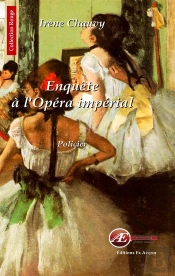 Enquete A L'Opera Imperial