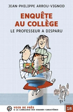 Bertrand.pt - Enquête Au Collège Tome 1 : Le Professeur A Disparu