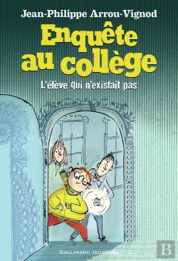 Bertrand.pt - Enquête Au Collège Tome 8 : L'Élève Qui N'Existait Pas