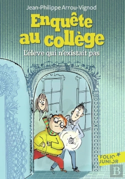 Bertrand.pt - Enquête Au Collège Tome 8 : L'Élève Qui N'Existait Pas