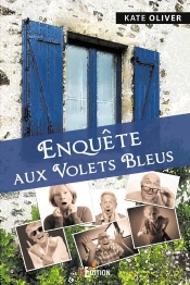 Enquete Aux Volets Bleus