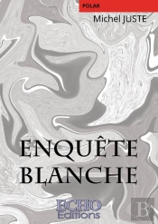 Enquête Blanche