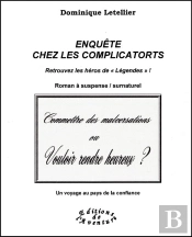 Enquete Chez Les Complicatorts