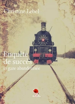 Bertrand.pt - Enquete De Succes - La Gare Abandonnee