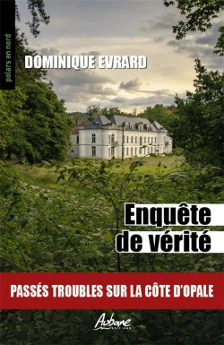 Bertrand.pt - Enquête De Vérité : Passés Troubles Sur La Côte D'Opale