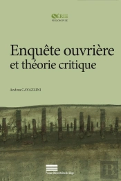 Enquête Ouvrière Et Théorie Critique