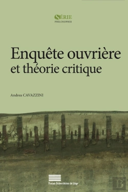 Bertrand.pt - Enquête Ouvrière Et Théorie Critique