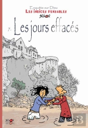 Enquête Sur Dieu : Les Indices Pensables Tome 7 : Les Jours Effacés