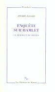 Enquete Sur Hamlet ; Le Dialogue Des Sourds