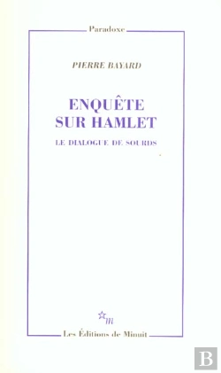 Bertrand.pt - Enquete Sur Hamlet ; Le Dialogue Des Sourds