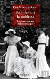 Enquête Sur La Noblesse