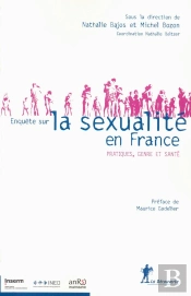 Enquête Sur La Sexualité En France ; Pratiques, Genre Et Santé
