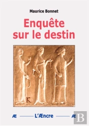 Enquete Sur Le Destin