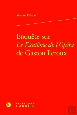 Bertrand.pt - Enquête Sur Le Fantôme De L'Opéra De Gaston Leroux