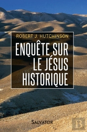 Enquête Sur Le Jésus Historique