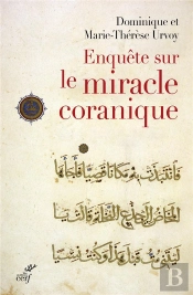 Enquete Sur Le Miracle Coranique