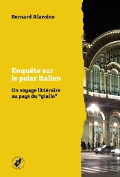 Enquête Sur Le Polar Italien : Un Voyage Littéraire Au Pays Du 'Giallo'