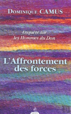 Bertrand.pt - Enquete Sur Les Hommes Du Don T.2 ; L'Affrontement Des Forces