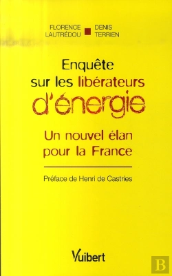 Bertrand.pt - Enquête Sur Les Libérateurs D'Énergie