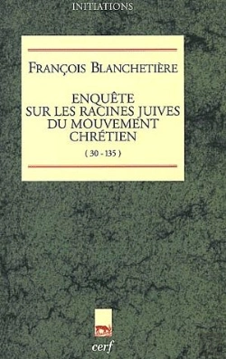 Bertrand.pt - Enquete Sur Les Origines Juives Du Mouvement Chretien