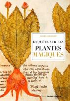 Enquête Sur Les Plantes Magiques