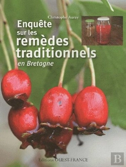 Bertrand.pt - Enquête Sur Les Remèdes Traditionnels En Bretagne