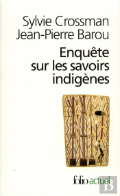 Enquête Sur Les Savoirs Indigènes