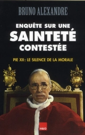 Enquete Sur Une Saintete Contestee