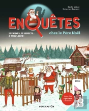 Enquêtes Chez Le Père Noël : 12 Énigmes, 20 Suspects... À Toi De Jouer !