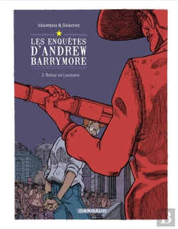 Bertrand.pt - Enquetes D'Andrew Barrymore T.3 Retour En Louisiane