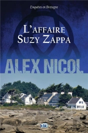 Enquêtes En Bretagne Tome 17 : L'Affaire Suzy Zappa
