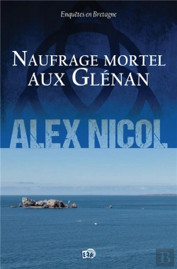 Bertrand.pt - Enquêtes En Bretagne Tome 19 : Naufrage Mortel Aux Glénan